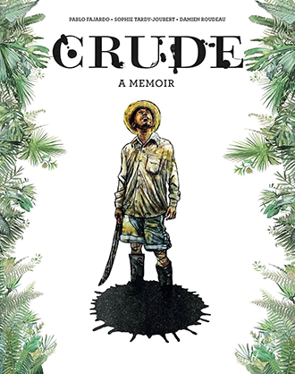 Cover: Crude: A Memoir