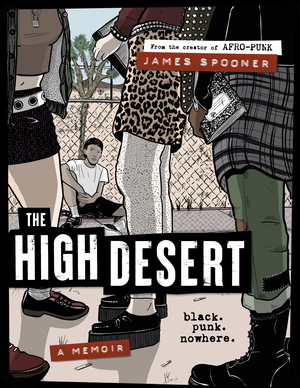 Cover: The High Desert: Black. Punk. Nowhere.