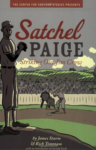 Cover: Satchel Paige: Striking Out Jim Crow