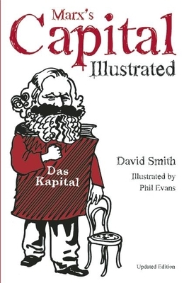 Cover: Marx's Capital Illustrated: An Illustrated Introduction