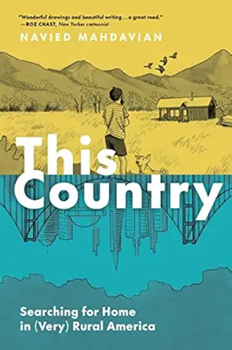 Cover: This Country: Searching for Home in (Very) Rural America