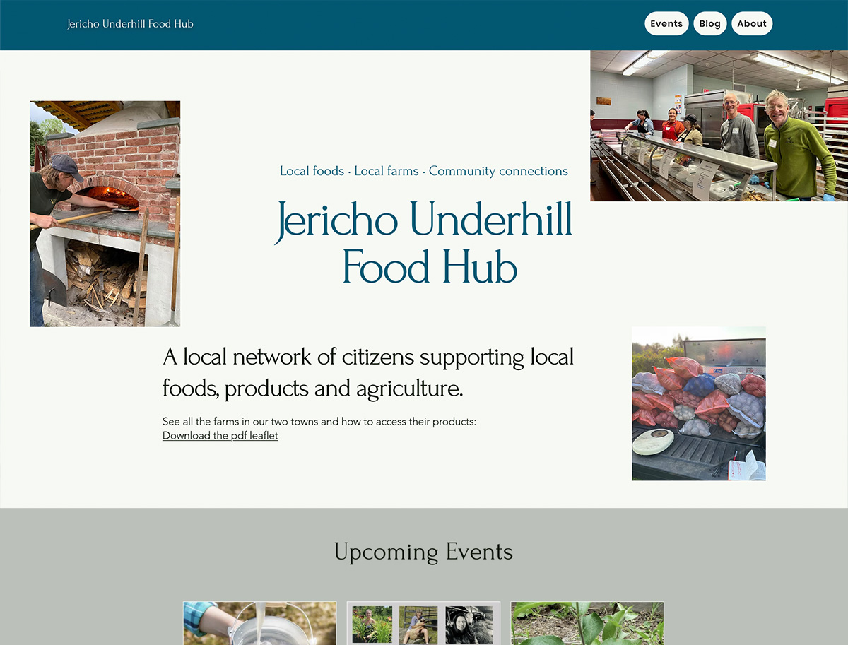 screenshot of the homepage of a site with a headline of: Jericho Underhill Food Hub, A local network of citizens supporting local foods, products and agriculture.